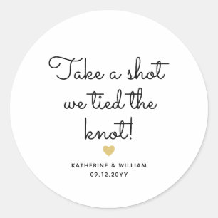 Take a shot we tied the knot custom wedding favour classic round sticker