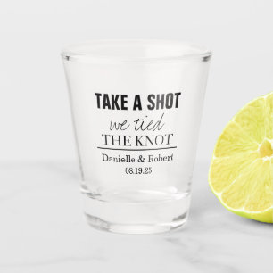 Take a Shot We Tied The Knot - Custom Wedding Glass