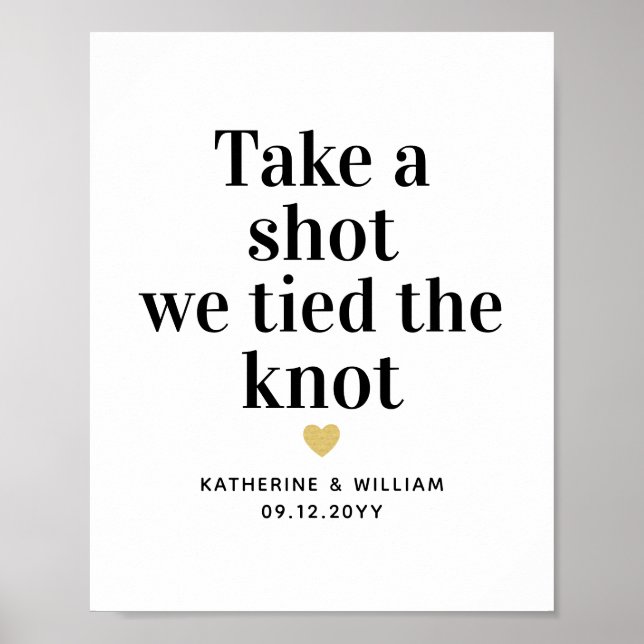 Take a Shot we Tied the Knot Custom Wedding Sign (Front)