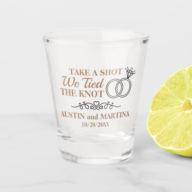 Take A Shot We Tied The Knot Shot Glass (Front)