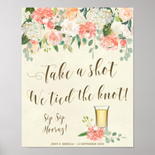 Take a shot we tied the knot wedding sign