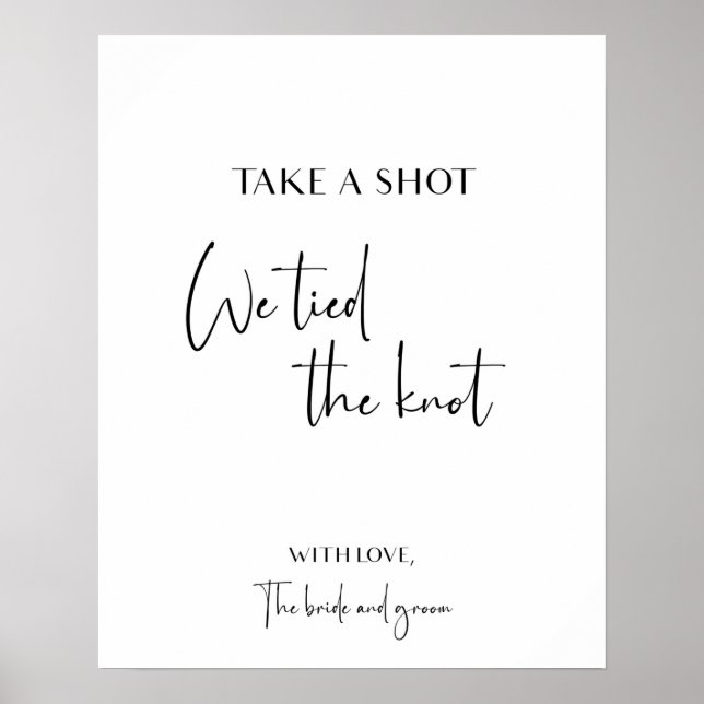 Take a shot we tied the knot wedding signage poster (Front)