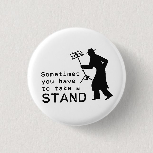 Take a Stand 3 Cm Round Badge (Front)