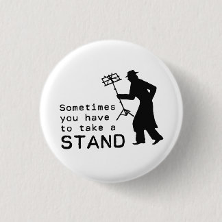 Take a Stand 3 Cm Round Badge