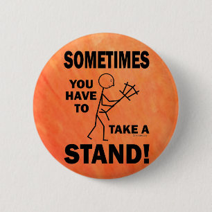 Take A Stand 6 Cm Round Badge