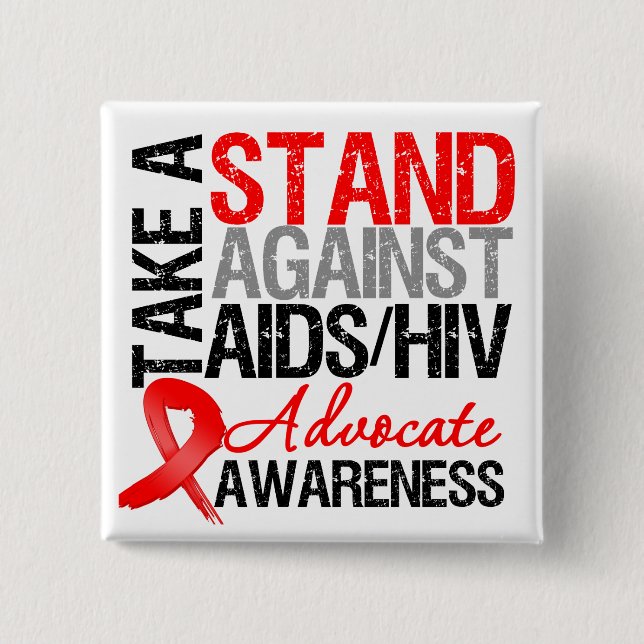 Take a Stand Against AIDS HIV 15 Cm Square Badge (Front)