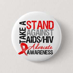 Take a Stand Against AIDS HIV 6 Cm Round Badge
