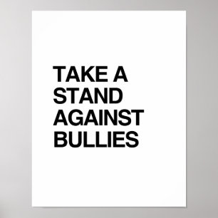 TAKE A STAND AGAINST BULLIES POSTER