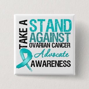 Take a Stand Against Ovarian Cancer 15 Cm Square Badge