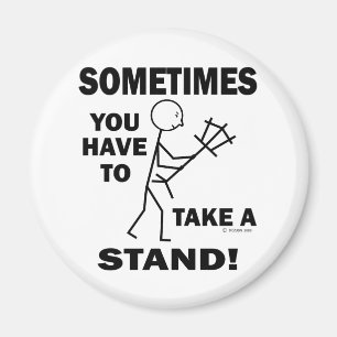 Take A Stand Magnet
