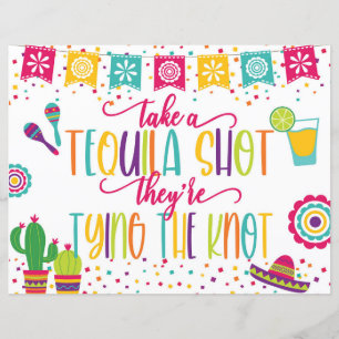 Take a Tequila Shot They're Tying the Knot Sign