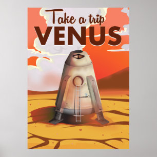 Take a trip to Venus travel poster. Poster