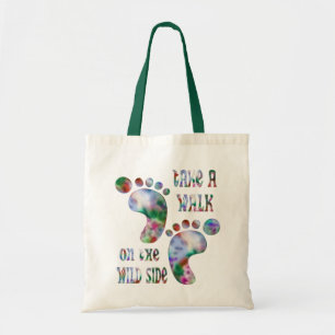 Take a Walk on the Wild Side Tote Bag