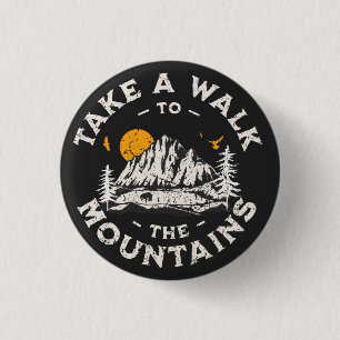 Take A Walk To The Mountains Outdoor Adventure 3 Cm Round Badge