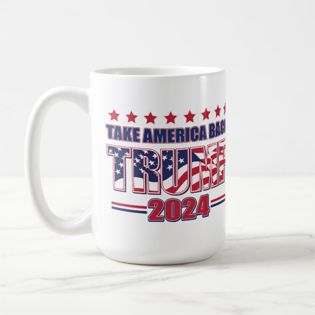 Take America Back Trump 2024 Coffee Mug (Left)