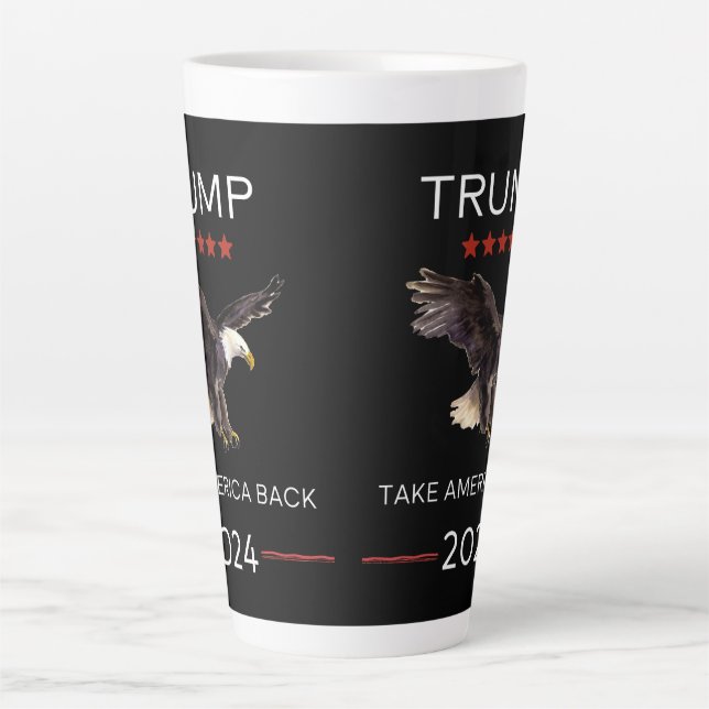 Take America Back Trump 2024 Latte coffee mug gift (Front)