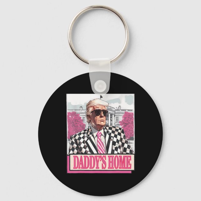 Take America Ck Daddy's Home Funny Pink Donald Tru Key Ring (Front)