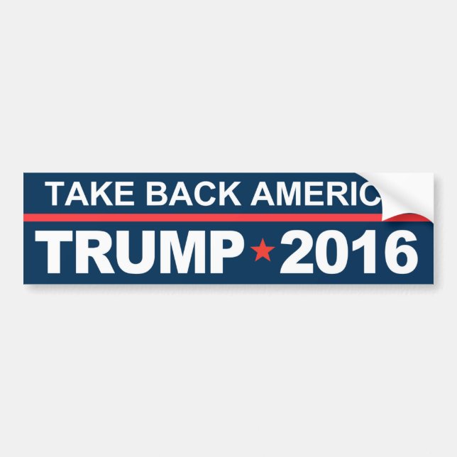 Take Back America - Trump 2016 Bumper Sticker (Front)