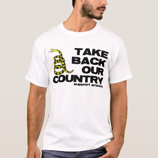 take back our country T-Shirt (Front)