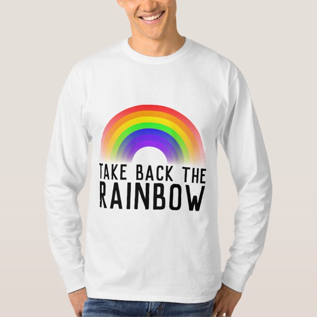 TAKE BACK THE RAINBOW T-Shirts Christian Tees (Front)