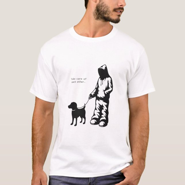 "Take Care Of Each Other" T-Shirt (Front)