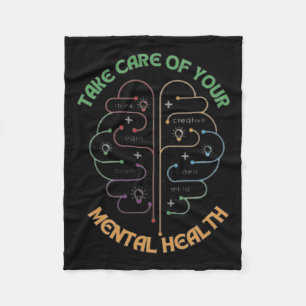Take Care Of Your Mental Health Fleece Blanket