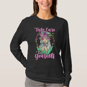 Take Care Of Yourself Flower Child Boho Girl Hippi T-Shirt