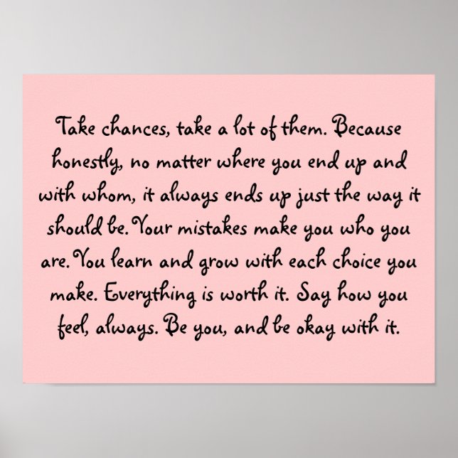 Take Chances Be Yourself Quote Poster (Front)