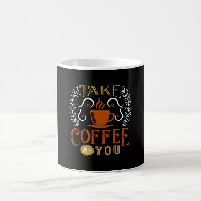 Take Coffee with You Mug (Center)