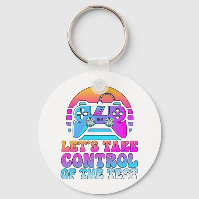 Take Control Of The Test - Game Lovers Testing Day Key Ring (Front)