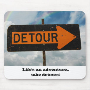 Take Detours Mouse Mat