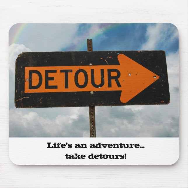 Take Detours Mouse Mat (Front)