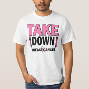 TAKE DOWN Breast Cancer T-Shirt