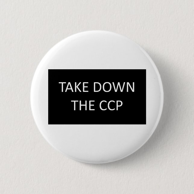 Take Down the CCP 6 Cm Round Badge (Front)