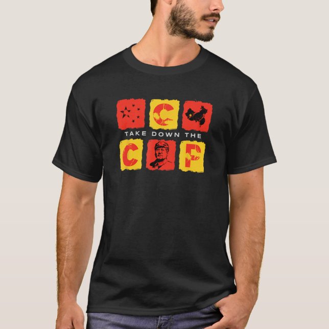 Take Down the CCP Anti Communist China Pro America T-Shirt (Front)