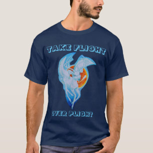 Take Flight Over Plight T-Shirt