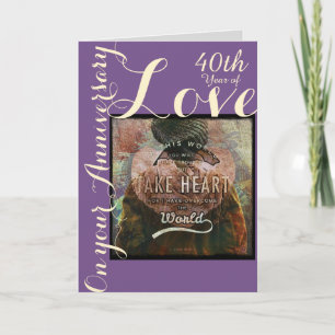 Take Heart 40th anniversary  card
