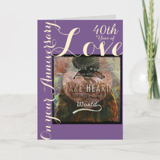 Take Heart 40th anniversary  card