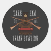 Take Him To The Train Station Funny T.V. Quote T-