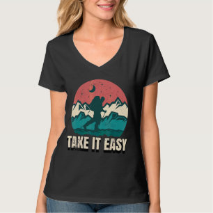 Take It Easy As A Hiking And Climbing T-Shirt