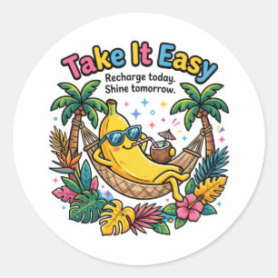 Take It Easy – Chill Banana Vibes Classic Round Sticker