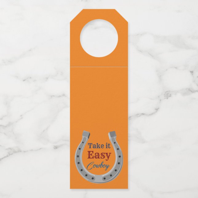 Take it easy Cowboy Bottle Tag (Front)
