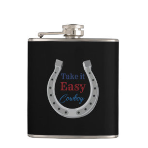 Take it easy Cowboy  Hip Flask