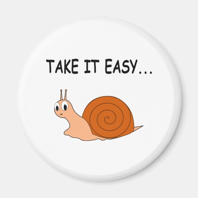 Take It Easy Cute Cartoon Snail Magnet (Front)
