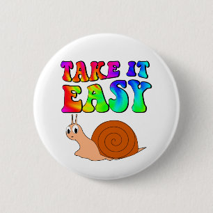 Take It Easy Cute Cartoon Snail With Groovy Text 6 Cm Round Badge