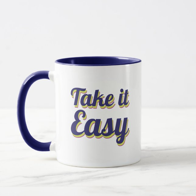 Take it easy mug (Left)