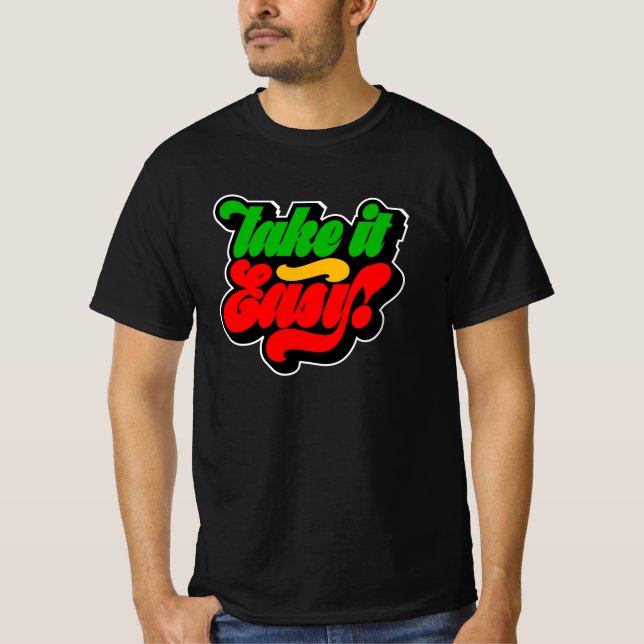 Take it Easy Rasta Colours Reggae T-Shirt (Front)