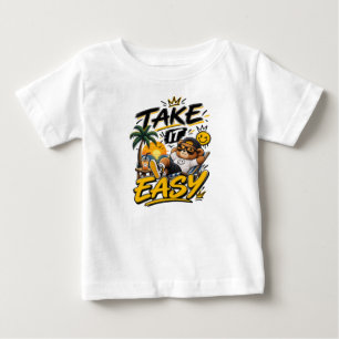 Take It Easy – Relaxed Good Vibes Typography Desig Baby T-Shirt