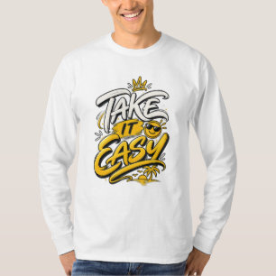 Take It Easy – Relaxed Summer Good Vibes Design T-Shirt