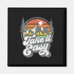 Take It Easy Retro Camping Hiking Camper Outdoor H Magnet
